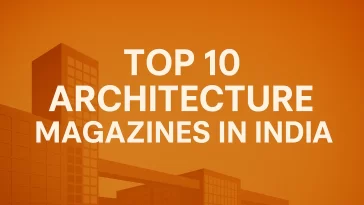 Top 10 Architecture Magazines in India